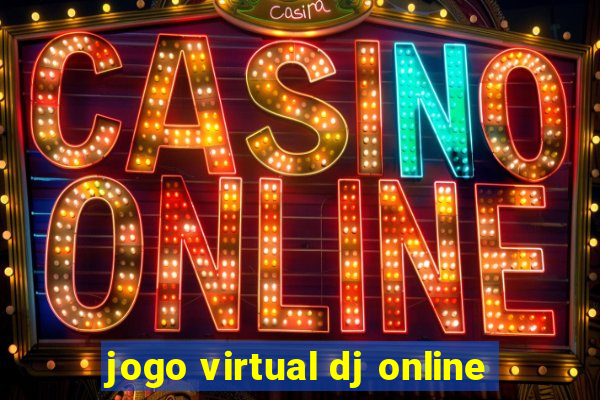 jogo virtual dj online